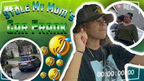 Stole My Moms Car Prank Gone Wrong Youtube