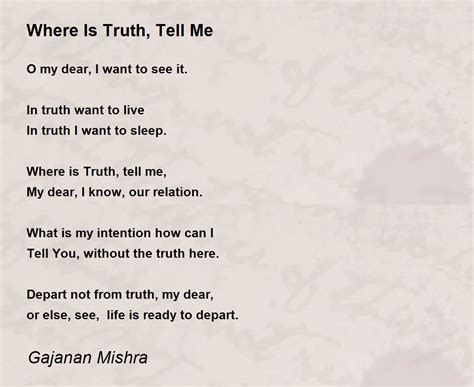 Where Is Truth Tell Me By Gajanan Mishra Where Is Truth Tell Me Poem