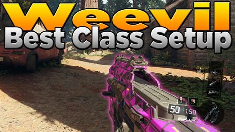 Weevil Best Class Setup P Black Ops Smg Youtube