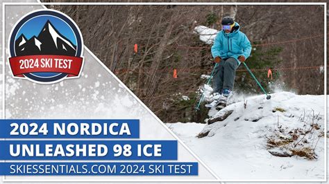 2024 Nordica Unleashed 98 Ice SkiEssentials Ski Test YouTube