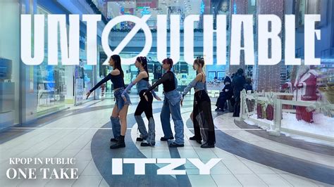 Kpop In Public One Take Itzy 있지 ‘untouchable‘ Dance Cover By