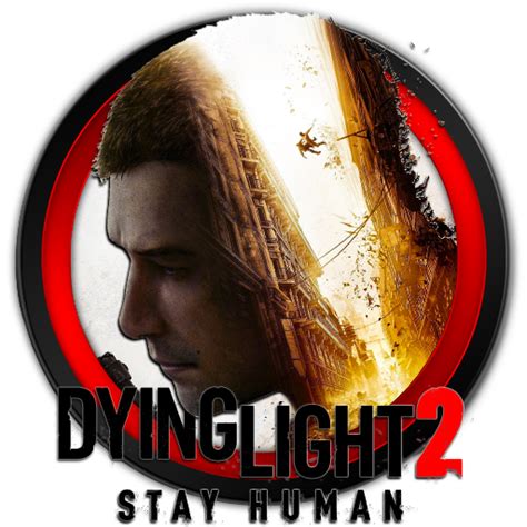 Dying Light 2 Stay Human V2 By Saif96 On Deviantart