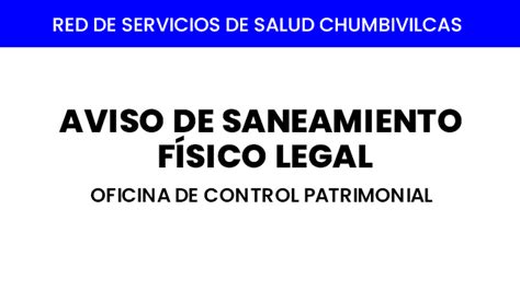 AVISO DE SANEAMIENTO FÍSICO LEGAL Red de Servicios de Salud Chumbivilcas