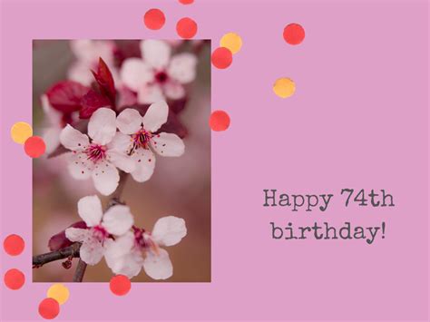 Happy 74th birthday card 3 -FreeEcards