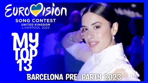 Eurovision Song Contest My Top Of Pre Party In Barcelona