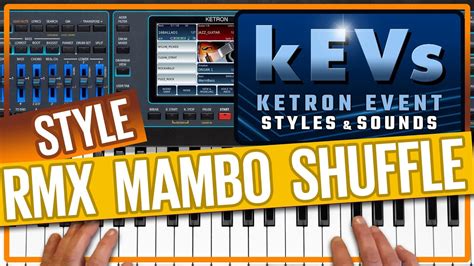 Ketron Event New Style Rmx Mambo Shuffle Kevs Youtube