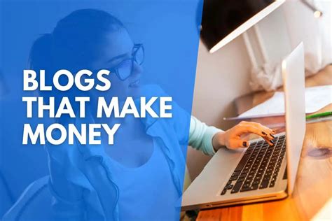 16 Types Of Blogs That Make Money With Examples Updated 2023