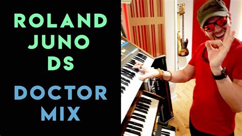 Jam With Doctor Mix Roland Juno Ds Youtube