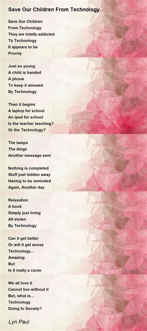 Save Our Children From Technology Poem By Lyn Paul Poem Hunter