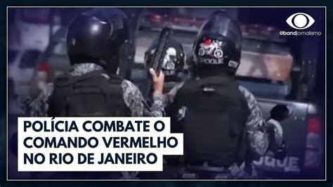 Opera O Contra Bandidos Do Comando Vermelho Jornal Da Band Youtube