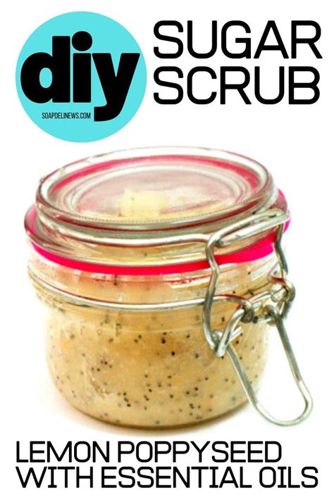 Lemon Poppy Seed Sugar Scrub Recipe A Luxe Creamy Body Scrub Diy