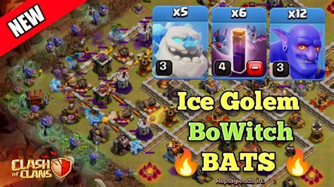 Th11 Ice Golem Witch Bowler Attack With 6 Bat Spell Best Th11 Attack