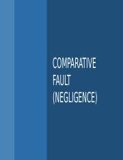 COMPARATIVE FAULT2-2.pptx - COMPARATIVE FAULT NEGLIGENCE PreComparativ ...