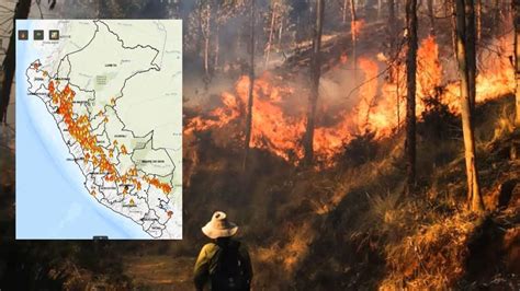 Incendios Forestales Golpean A 22 Regiones Del Perú Indeci Asegura Que