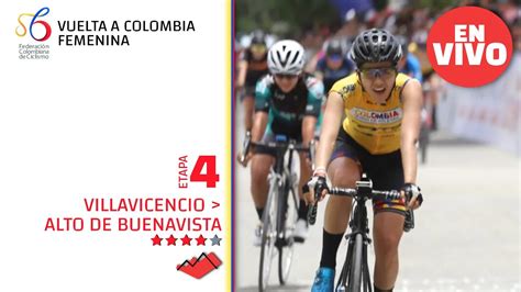 🟢 Etapa 4 Vuelta A Colombia Femenina 2021 En Vivo Hoy 🚴🏼 Youtube