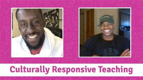 Teachers On Teachers Culturally Responsive Teaching Youtube