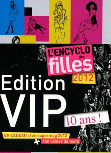 L Encyclo Des Filles 2012 Edition VIP De Sonia Feertchak Livre