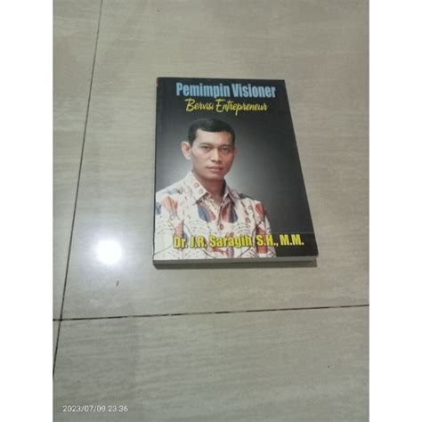 Jual BUKU PEMIMPIN VISIONER BERVISI ENTREPRENEUR DOKTOR JR SARAGIH SH