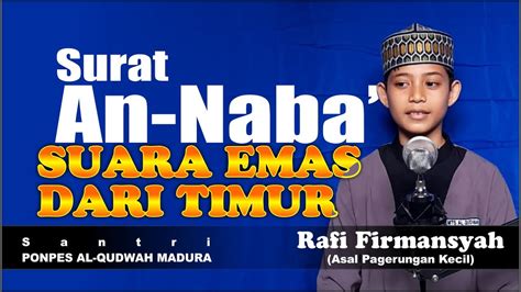 Surah An Naba Oleh Rafi Firmansyah Asal Pulau Pagerungan Kecil