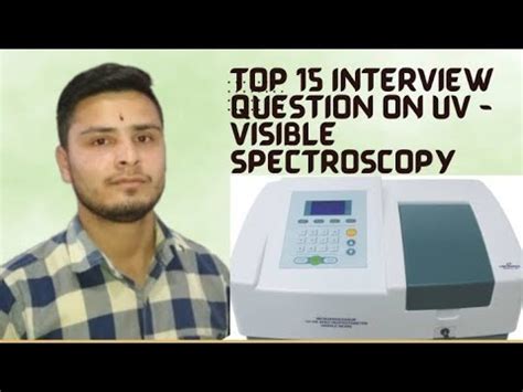 UV Visible Spectroscopy Question Answers Quality Control Interview