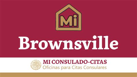 Consulados Sobre Ruedas Mexicanos Citas Brownsville Tx