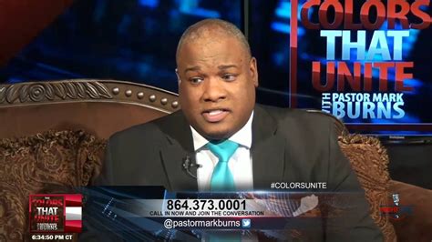 The Colors That Unite With Pastor Mark Burns 82116 Full Show Youtube