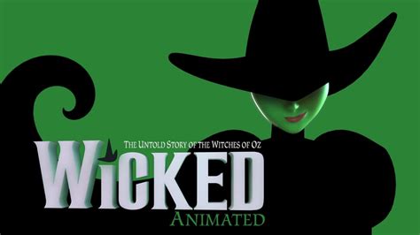 Popular Wicked Animated Youtube