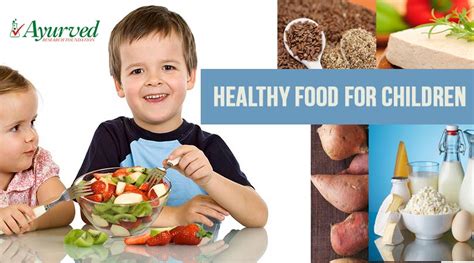 Best Foods for Kids Growth