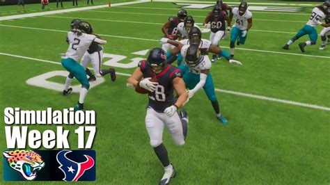 【nfl】week 17 Simulation｜jacksonville Jaguars Vs Houston Texans｜madden