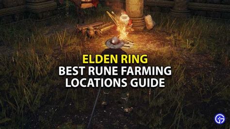 Elden Ring Rune Farming Locations Best Unlimited Farming Locations