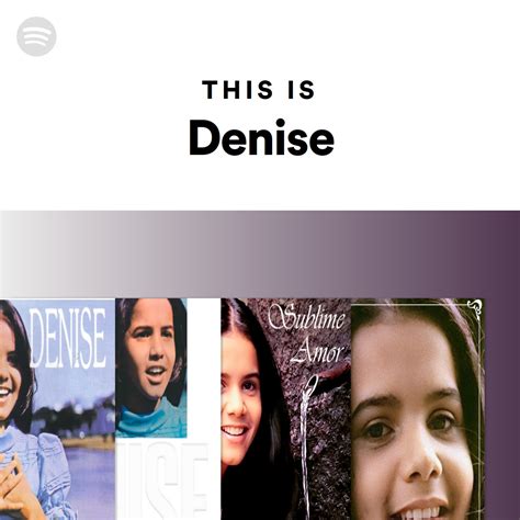 This Is Denise Spotify Playlist