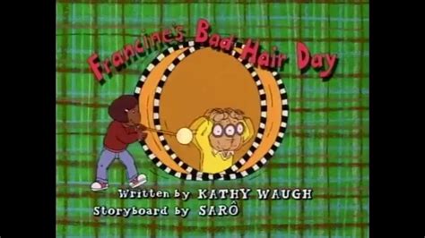 Arthur Francine’s Bad Hair Day Title Card Youtube