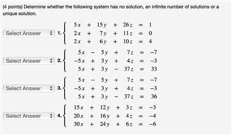 Solved Determine Whether The Following System Has No Chegg