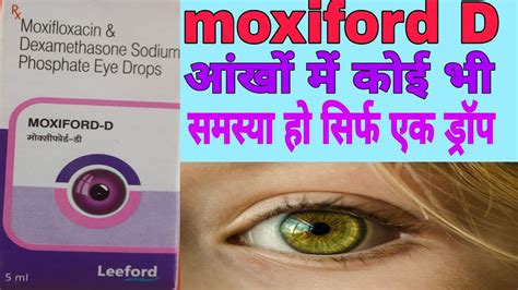 Moxiford D Eye Drops Moxifloxacin Dexamethasone Sodium Phosphate