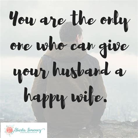 5 Tips On Giving Your Husband A Happy Wife Happy Wife Quotes Happy Wife Happy Life Good Wife