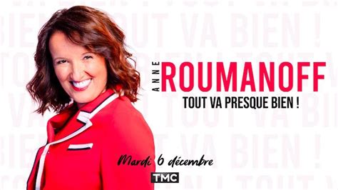 Anne Roumanoff tout va presque bien re découvrez son spectable