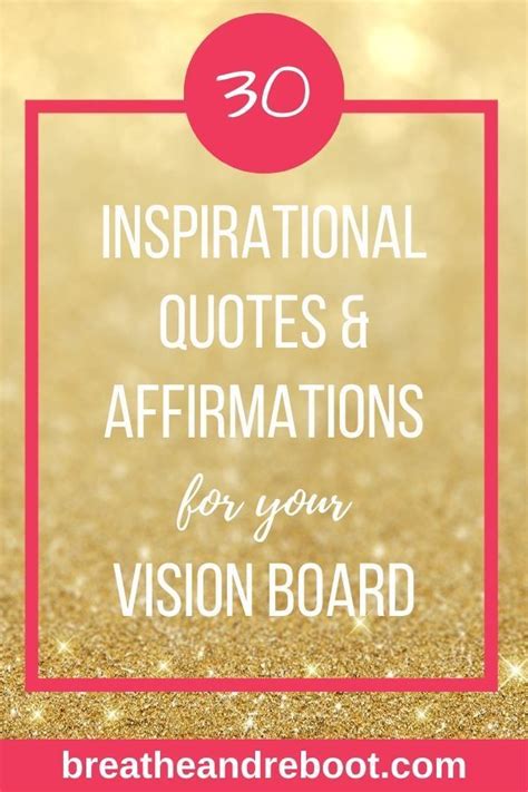 30 Vision Board Quotes And Affirmations Vision Board Inspiration