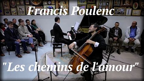 Francis Poulenc Les Chemins De L Amour YouTube