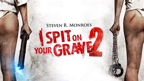 I Spit On Your Grave 2 Apple Tv