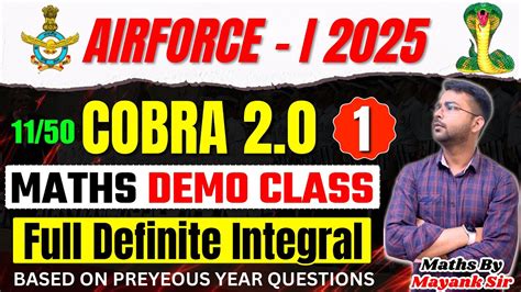 Definite Integral Class 1 Cobra 2 0 Demo Class 1 Airforce Maths Aod