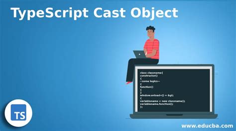 TypeScript Cast Object How Cast Object Works In TypeScript