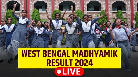 West Bengal Madhyamik Result Live Updates