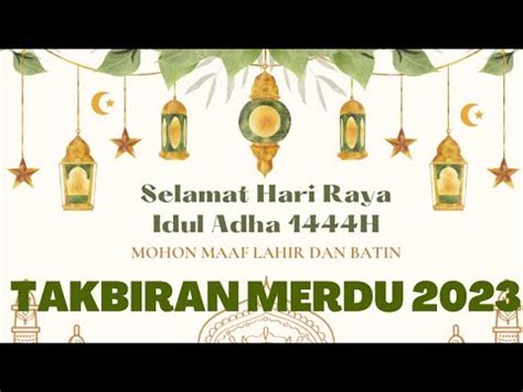 GEMA TAKBIR MERDU IDUL ADHA 1444H 2023 USTADZ JEFRI AL BUCHORI