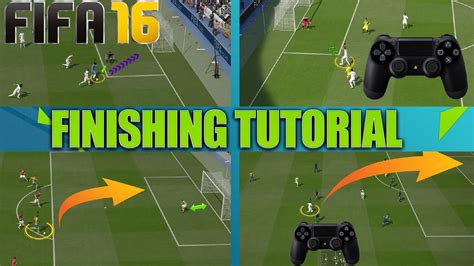 Fifa 16 Finishing Tutorial How To Score Goals Shooting Tricks