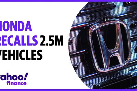 Honda Recalls Over 2 5 Million Vehicles In The U S Due To Fuel Pump Defect