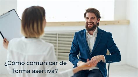 C Mo Comunicar De Forma Asertiva Noelia Bermudez