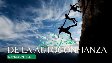 El poder de la autoconfianza Napoleón Hill AUDIOLIBRO COMPLETO