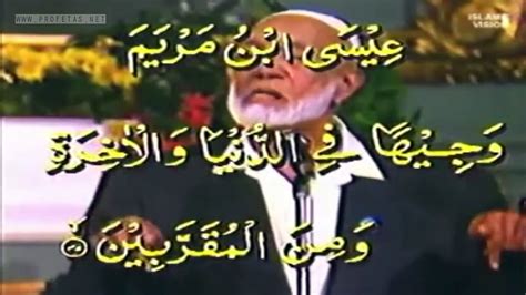 Sh Ahmed Deedat O Homem Mais Pr Ximo De Deus V Deo Dailymotion