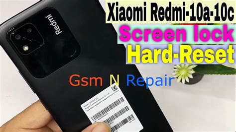 How To Hard Reset Redmi 10a Xiaomi Redmi 220233l2g Hard Reset And