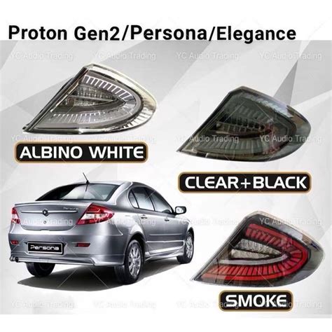 Proton Gen2 Persona Elegance Led Light Bar Tail Lamp Lampu Belakang